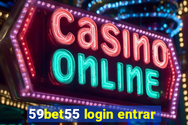 59bet55 login entrar